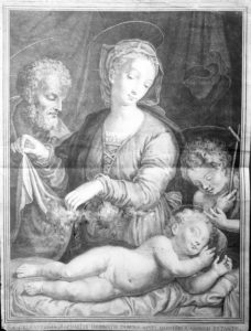 Stampa de La Sacra Famiglia con in basso la scritta «Ex celeberrima Raphaelis Urbinatis tabula apud Montem Cassinum extante»
